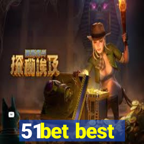 51bet best